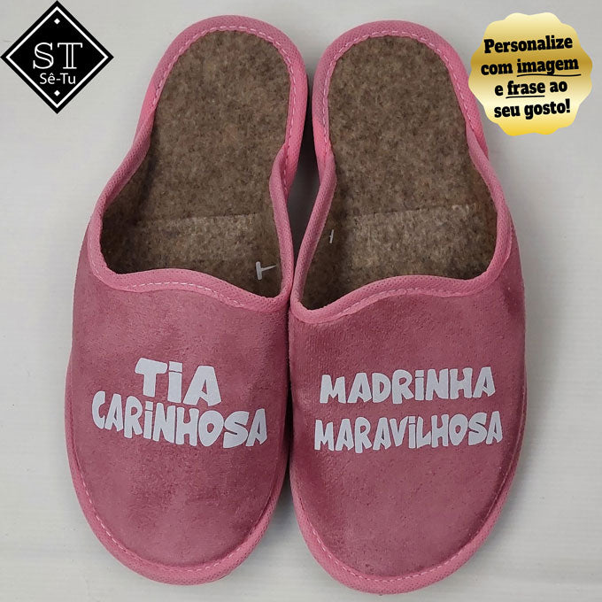 Chinelos Tia Carinhosa, Madrinha Maravilhosa